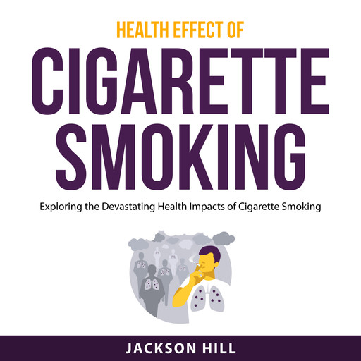 Health Effect of Cigarette Smoking, Jackson Hill