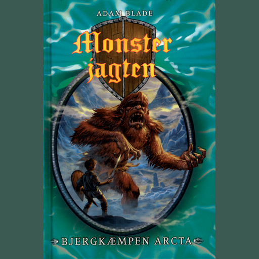 Monsterjagten (03) Bjergkæmpen Arcta, Adam Blade