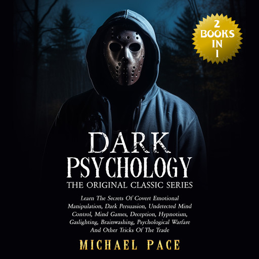Dark Psychology The Original Classic Series, Michael Pace