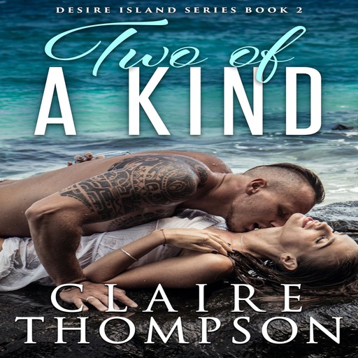 Two of a Kind, Claire Thompson
