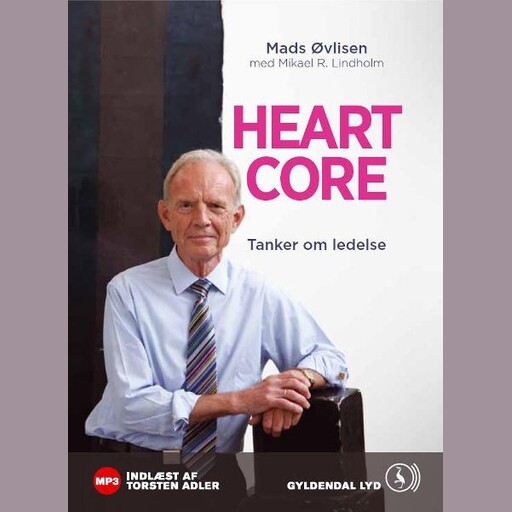 Heartcore, Mikael R. Lindholm, Mads Øvlisen