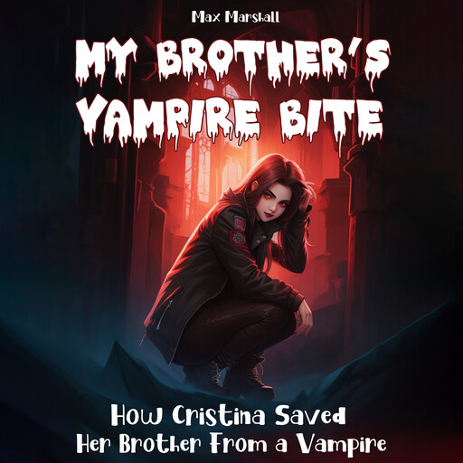 My Brother's Vampire Bite, Max Marshall