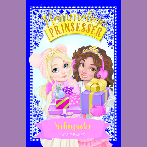 Hemmelige Prinsesser: Snefnugsøstre, Rosie Banks