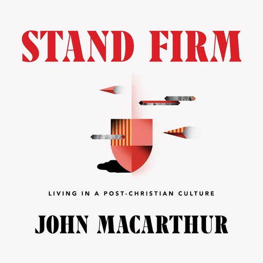 Stand Firm, John MacArthur
