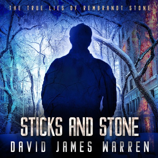 Sticks and Stone, David P. Warren