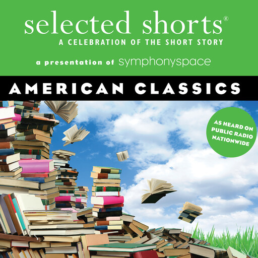 American Classics, Donald Barthelme, Amy Tan, John Cheever, Joyce Carol Oates, Alice Walker, Eudora Welty, Edgar Allan Poe, John Sayles