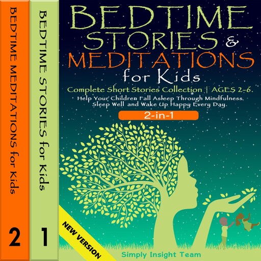 BEDTIME STORIES & MEDITATIONS for Kids. Complete Short Stories Collection | AGES 2-6., Simply Insight Team