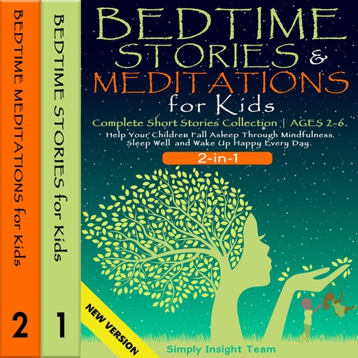 BEDTIME STORIES & MEDITATIONS for Kids. Complete Short Stories Collection | AGES 2-6., Simply Insight Team