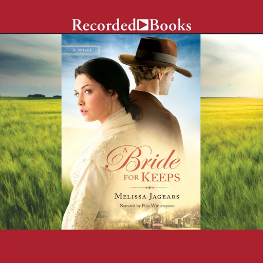 A Bride for Keeps, Melissa Jagears