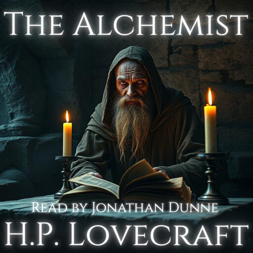 The Alchemist, Howard Lovecraft