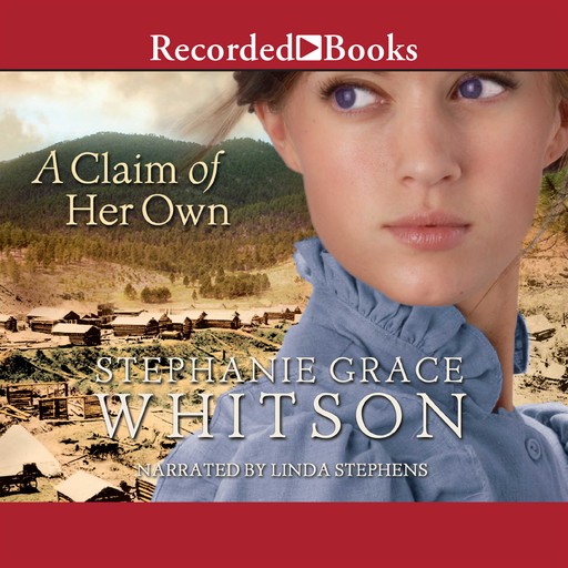 Claim of Her Own, Stephanie Grace Whitson