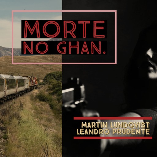 Morte no Ghan., Martin Lundqvist, Joaquim Dias