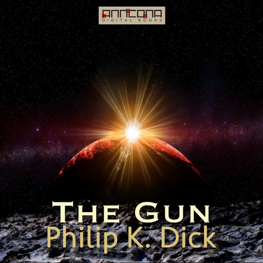 The Gun, Philip Dick