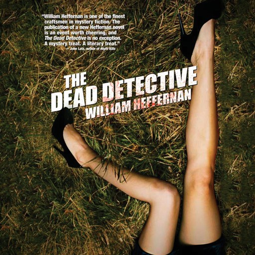 The Dead Detective, William Heffernan