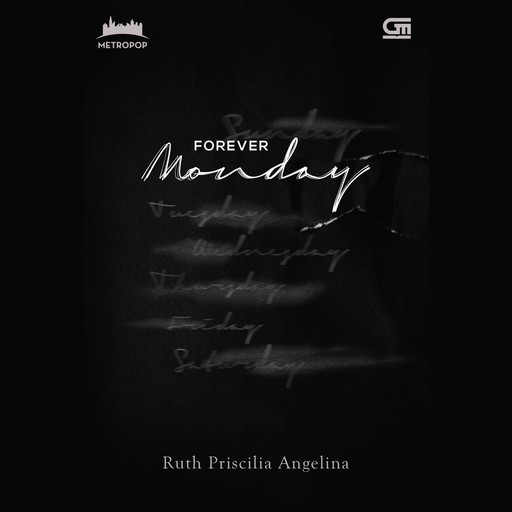 Forever Monday, Ruth Priscilia Angelina