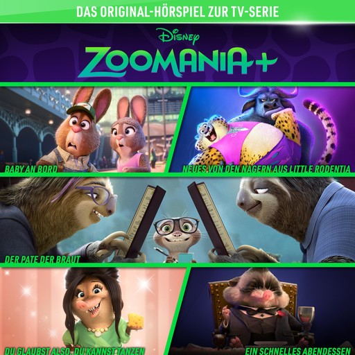 Zoomania+ (Hörspiel zur Disney TV-Serie), Zoomania