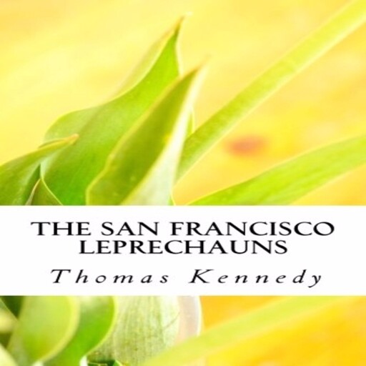 The San Francisco Leprechans, Thomas Kennedy