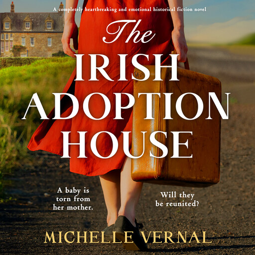 The Irish Adoption House, Michelle Vernal