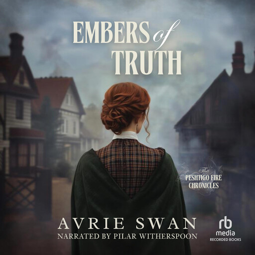 Embers of Truth, Avrie Swan