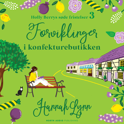 Forviklinger i konfekturebutikken, Hannah Lynn