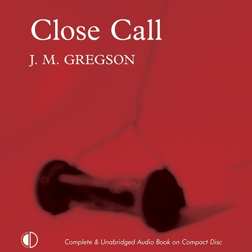 Close Call, J.M. Gregson