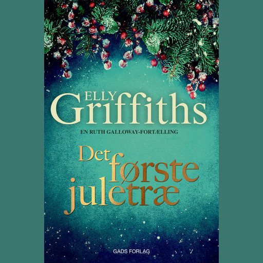 Det første juletræ, Elly Griffiths