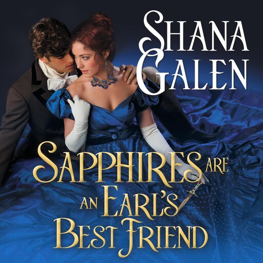 Sapphires Are an Earl's Best Friend, Shana Galen