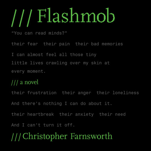 Flashmob, Christopher Farnsworth