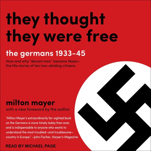 They Thought They Were Free, Milton Mayer