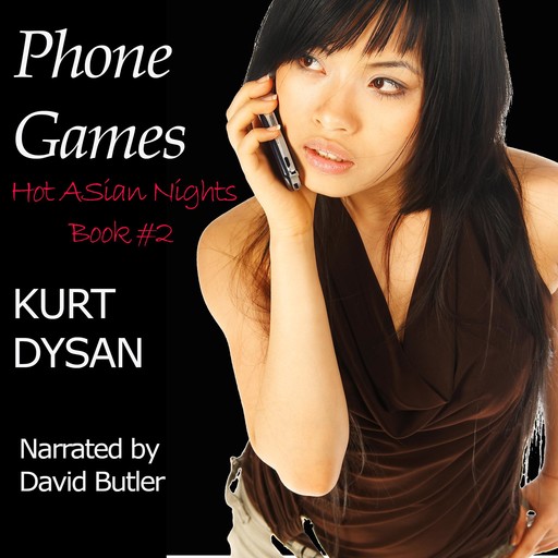 Phone Games, Kurt Dysan