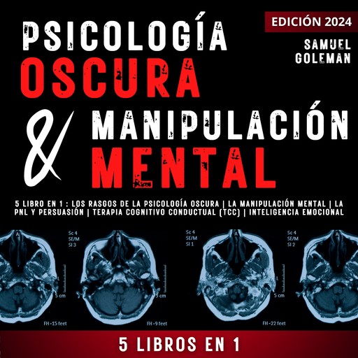 PSICOLOGÍA OSCURA & MANIPULACIÓN MENTAL, Samuel Goleman