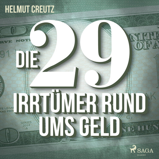 Die 29 Irrtümer rund ums Geld, Helmut Creutz