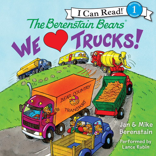The Berenstain Bears: We Love Trucks!, Jan Berenstain, Mike Berenstain