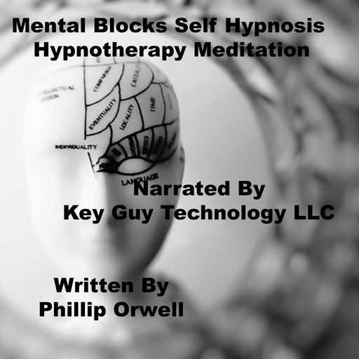 Mental Blocks Self Hypnosis Hypnotherapy Meditation, Key Guy Technology LLC
