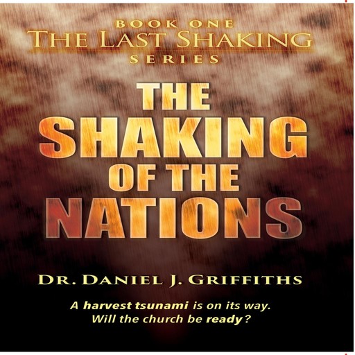 The Shaking of the Nations, Joseph Rudyard Kipling, Daniel J. Griffiths