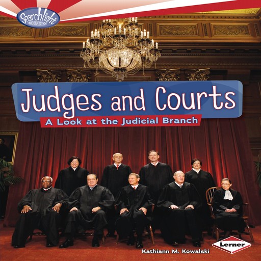 Judges and Courts, Kathiann M.Kowalski