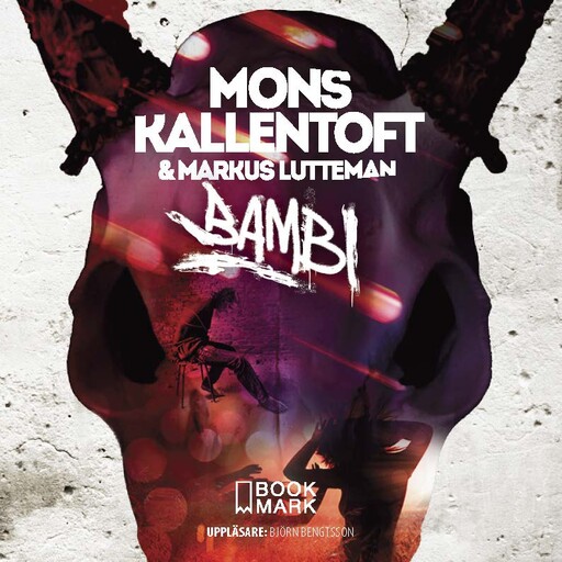 Bambi, Mons Kallentoft, Markus Lutteman