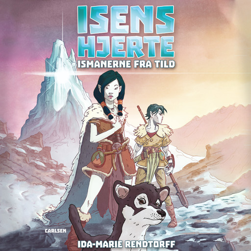 Isens hjerte (1) - Ismanerne fra Tild, Ida-Marie Rendtorff