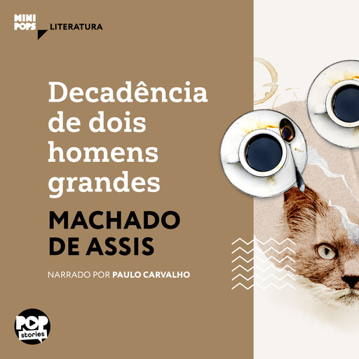 Decadência de dois homens grandes, Machado De Assis