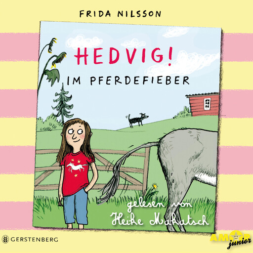 Im Pferdefieber - Hedvig!, Band 2 (ungekürzt), Frida Nilsson