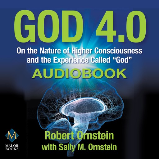 God 4.0, Robert Ornstein, Sally M Ornstein