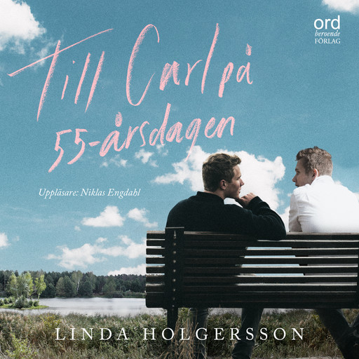 Till Carl på 55-årsdagen, Linda Holgersson