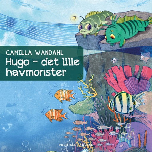 Hugo - det lille havmonster, Camilla Wandahl