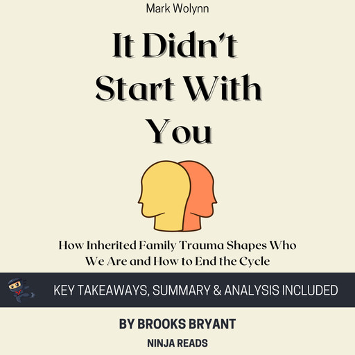 Summary: It Didn't Start with You, Brooks Bryant