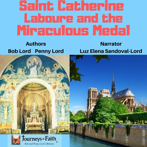 Saint Catherine Laboure and the Miraculous Medal, Bob Lord, Penny Lord