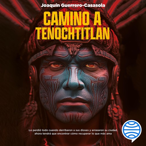 Camino a Tenochtitlan, Joaquín Guerrero-Casasola