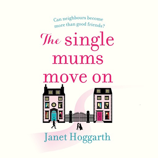 The Single Mums Move On, Janet Hoggarth
