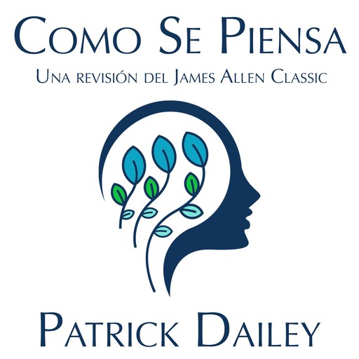 Come Se Piensa, Patrick Dailey