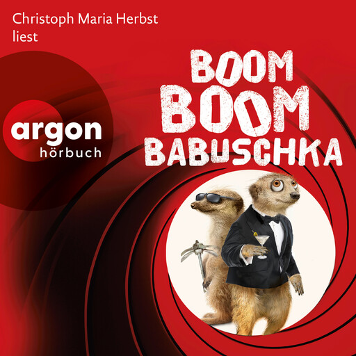 Boom Boom Babuschka - Ein Erdmännchen-Krimi - Erdmännchen-Krimi, Band 10 (Ungekürzte Lesung), Moritz Matthies