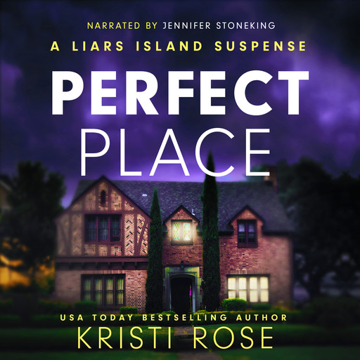 Perfect Place, Kristi Rose